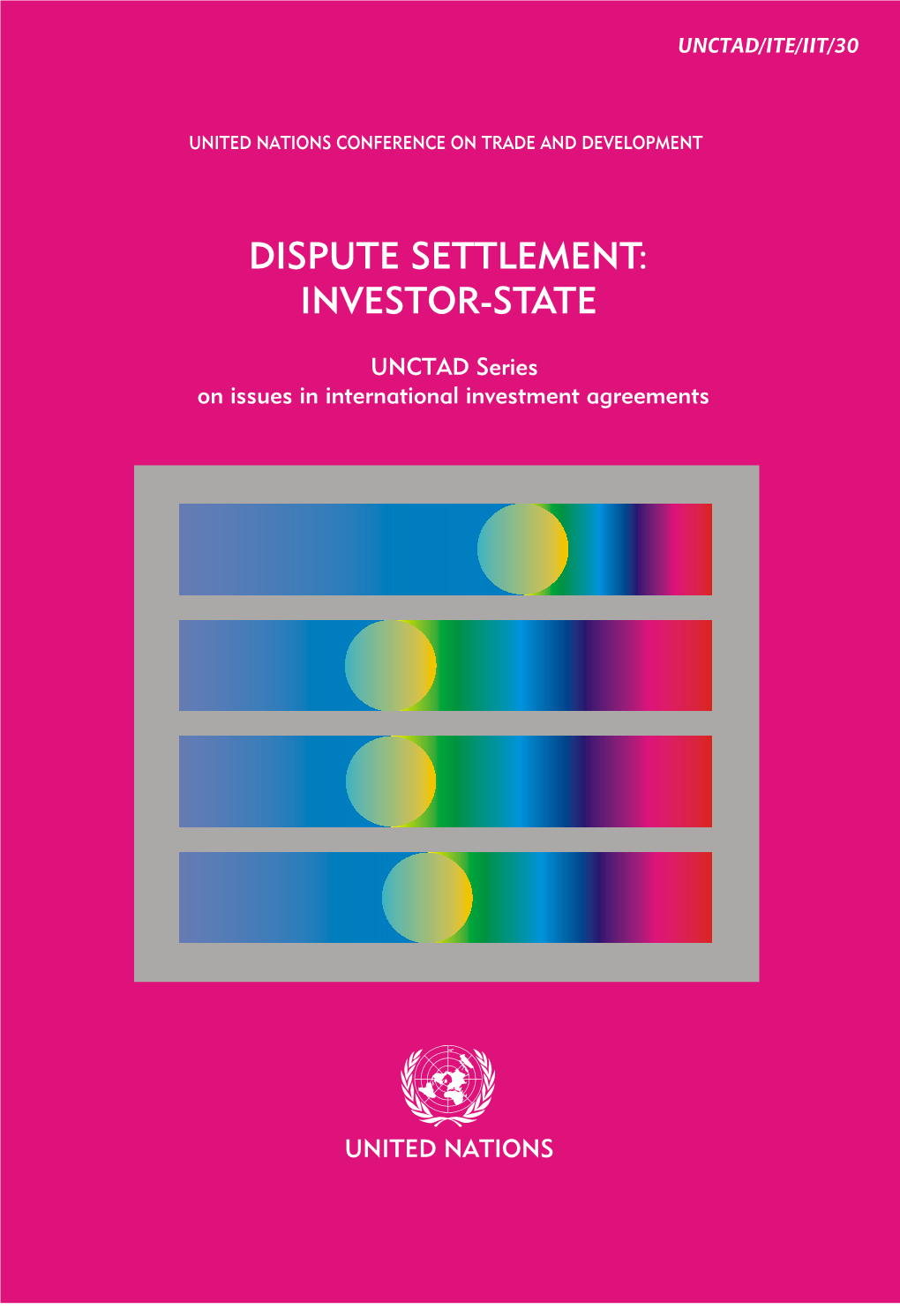 Dispute Settlement: Investor-State