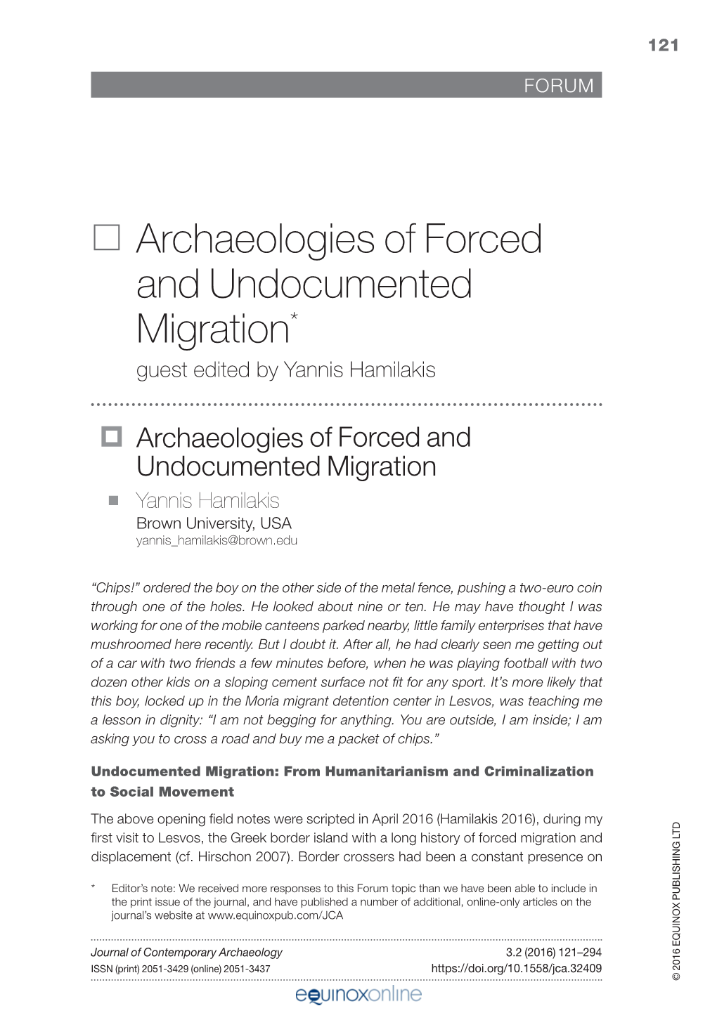 Archaeologies of Forced and Undocumented Migration*