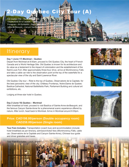 2-Day Quebec City Tour (A) Itinerary