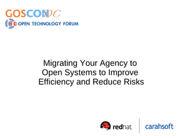 Migrating Your Agency to Open Systems to Improve Efficiency and Reduce Risks