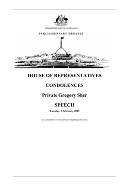 HOUSE of REPRESENTATIVES CONDOLENCES Private Gregory Sher SPEECH