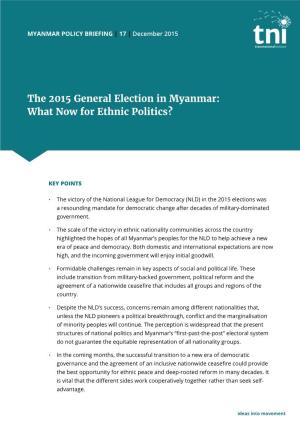 The 2015 General Election in Myanmar: What Now for Ethnic Politics?