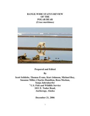RANGE-WIDE STATUS REVIEW of the POLAR BEAR (Ursus Maritimus)