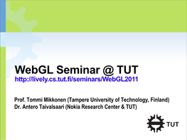 Webgl Seminar @ TUT
