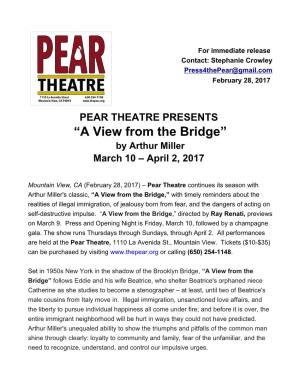 PEAR THEATRE PRESENTS “A View from the Bridge” by Arthur Miller March 10 – April 2, 2017