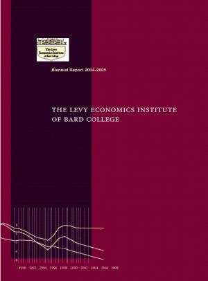 The Levy Institute Generates Effective Public Policy Responses to Economic Problems That Profoundly Affect the Quality of Life in the United States and Abroad