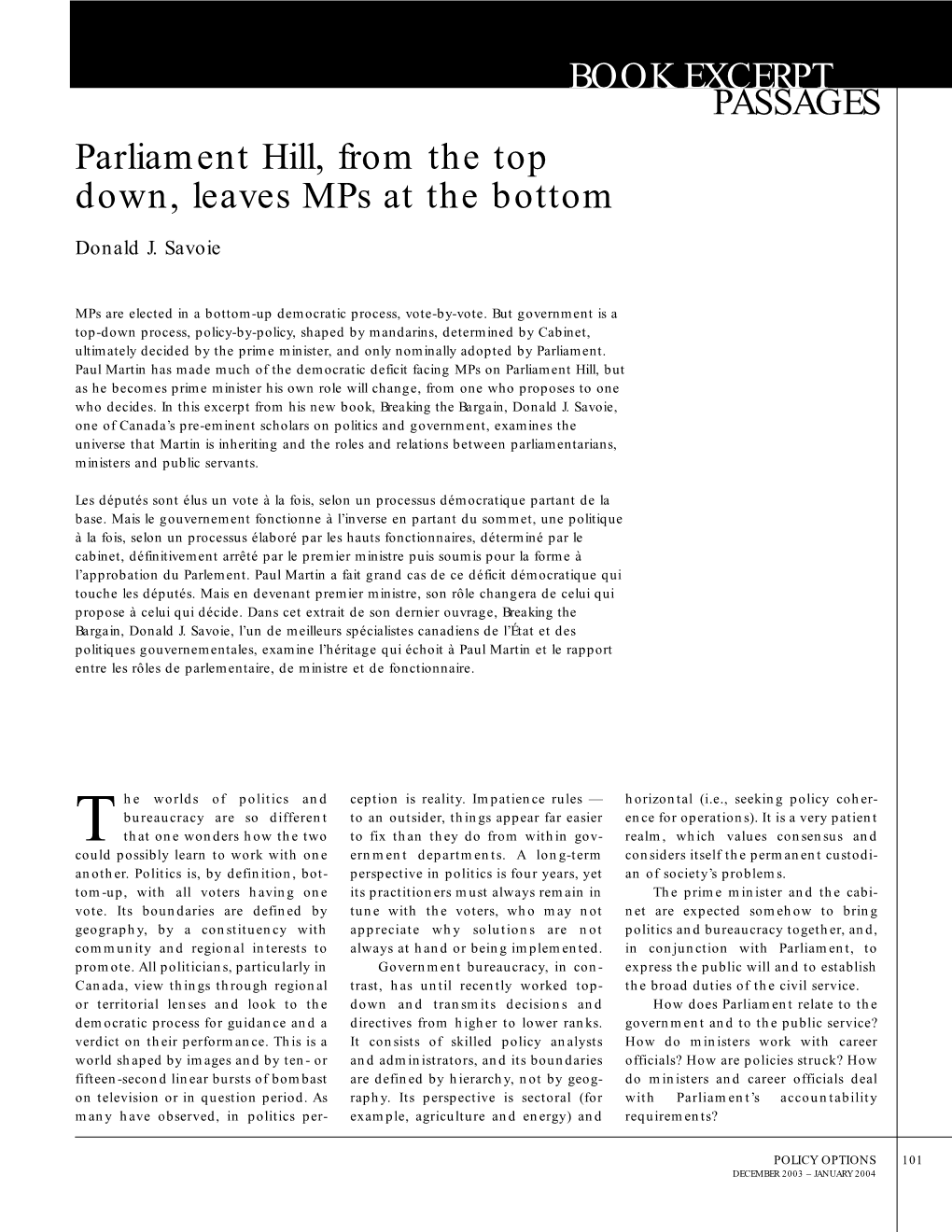 Parliament Hill, from the Top Down, Leaves Mps at the Bottom BOOK EXCERPT of the Government Caucus, Where They Going to Be “It’S Not Worth the Paper Tive