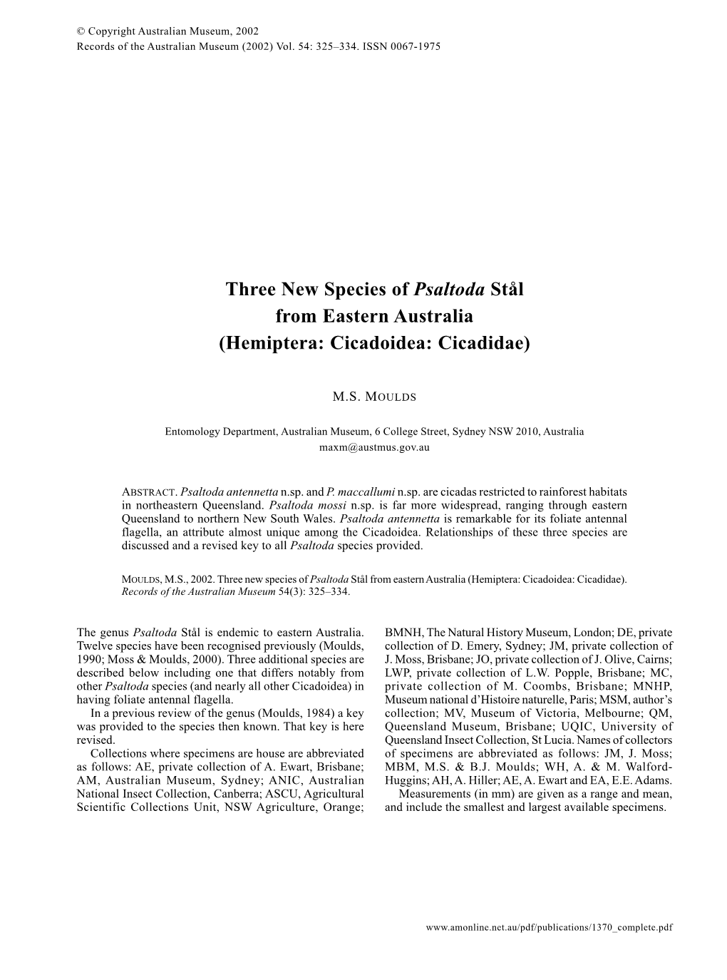 Three New Species of &lt;I&gt;Psaltoda&lt;/I&gt; Stal from Eastern Australia