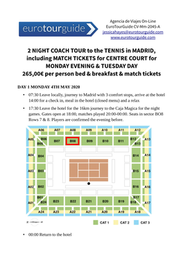 2 NIGHT COACH TOUR to the TENNIS in MADRID, Including