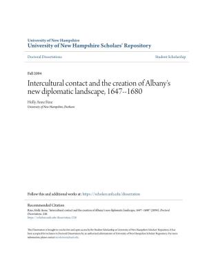 Intercultural Contact and the Creation of Albany's New Diplomatic Landscape, 1647--1680 Holly Anne Rine University of New Hampshire, Durham