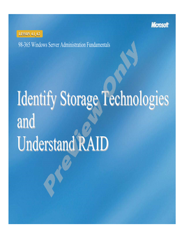 Identify Storage Technologies and Understand RAID