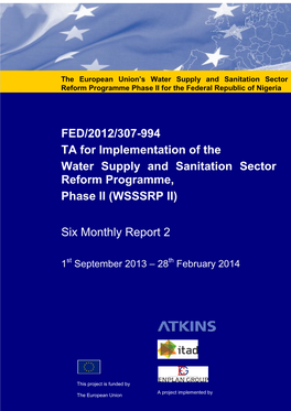 FED/2012/307-994 TA for Implementation of the Water Supply and Sanitation Sector Reform Programme, Phase II (WSSSRP II)