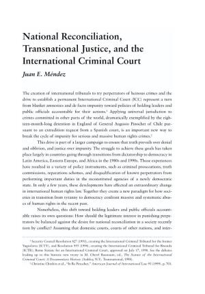 National Reconciliation, Transnational Justice, and the International Criminal Court Juan E