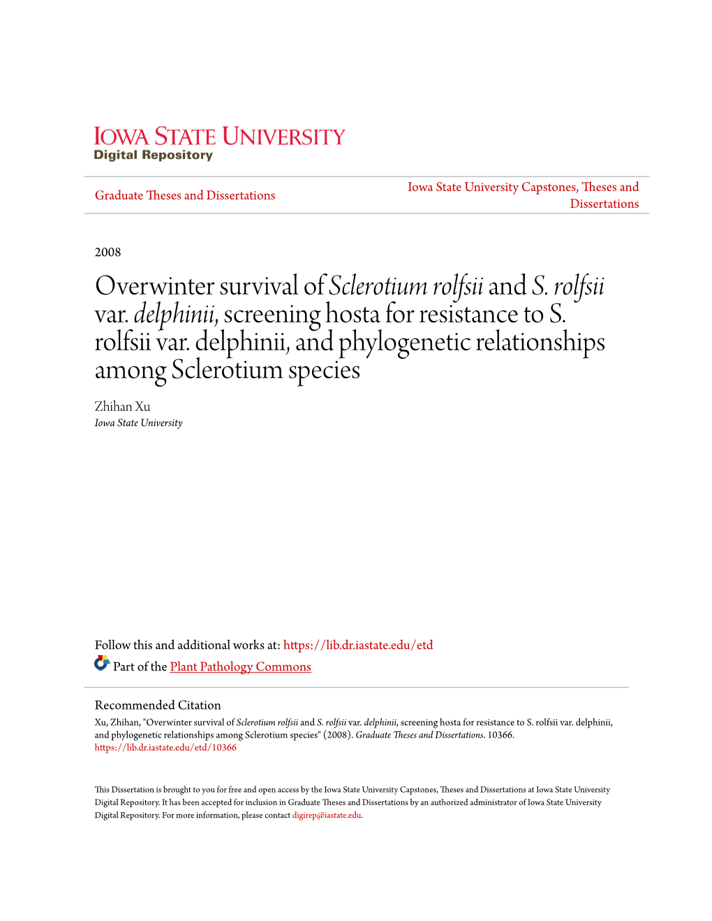 Overwinter Survival of Sclerotium Rolfsii and S. Rolfsii Var. Delphinii, Screening Hosta for Resistance to S. Rolfsii Var. Delph