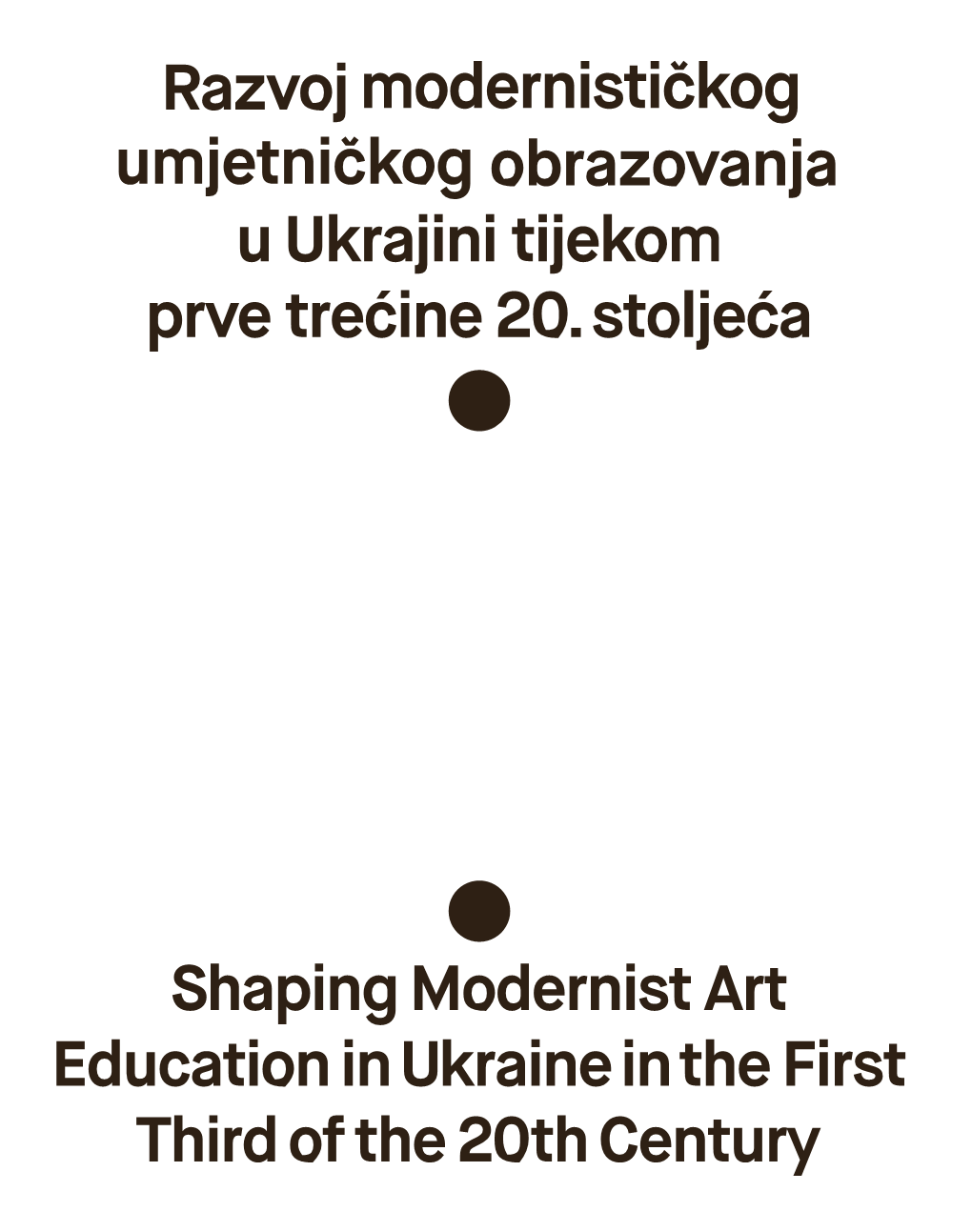 Shaping Modernist Art Education in Ukraine in the First Third of the 20Th Century • • PREGLEDNI RAD REVIEW ARTICLE Predan: 10.9.2018