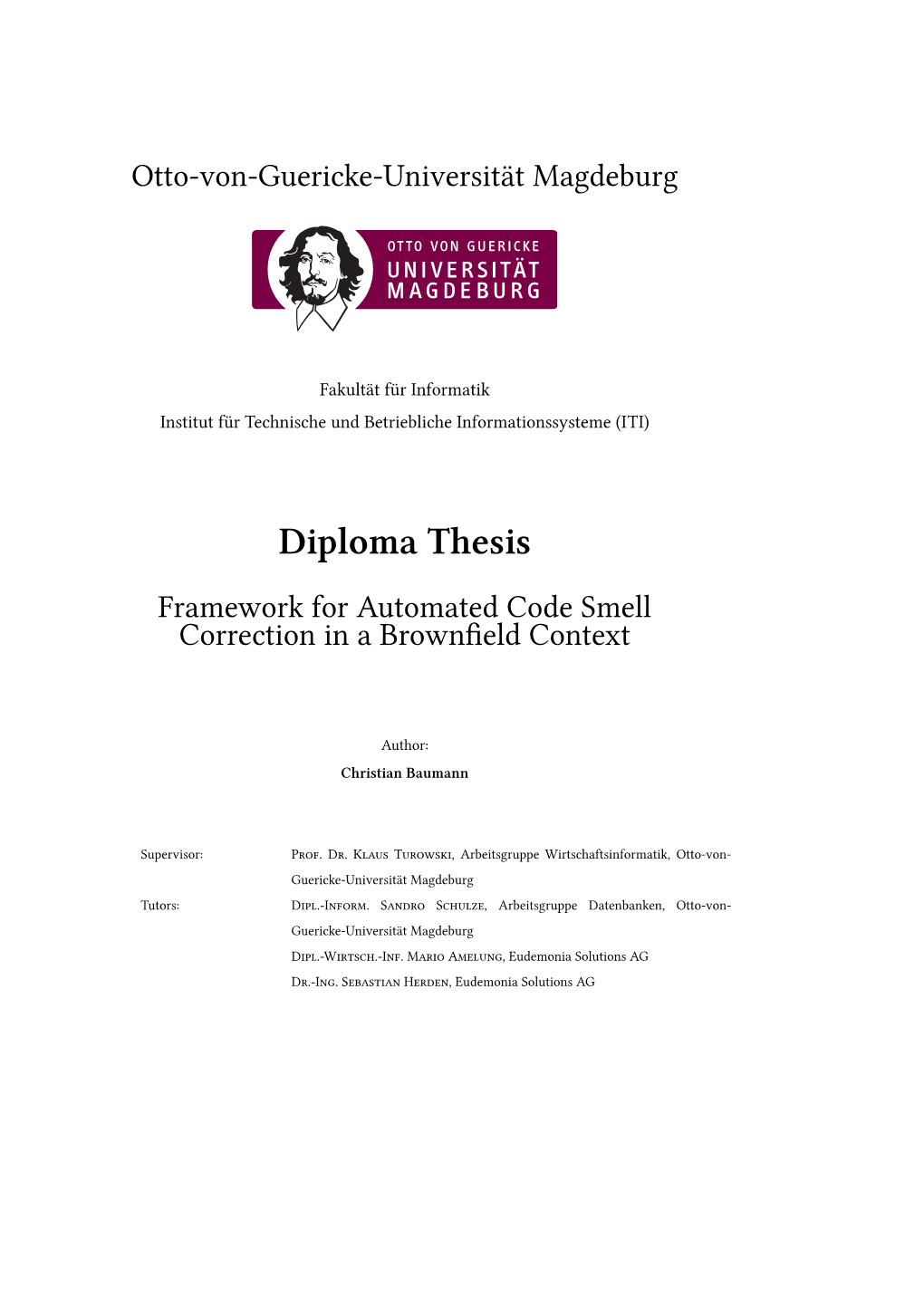 Diploma Thesis Framework for Automated Code Smell Correction in a Brownveld Context