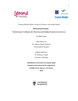 Erasmus Mundus Master‟S Degree in Women‟S and Gender Studies (Dis)Locating Homeland: “In-Betweeness” in Monica Ali's