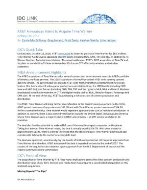 AT&T Announces Intent to Acquire Time Warner IDC's Quick Take M&A Announcement Highlights IDC's Point of View