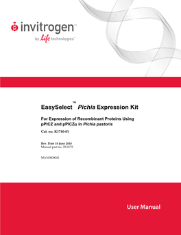Easyselect™ Pichia Expression Kit Contains the Following Components