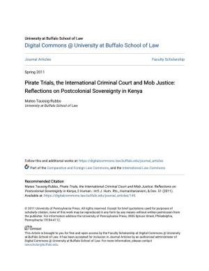 Pirate Trials, the International Criminal Court and Mob Justice: Reflections on Ostcolonialp Sovereignty in Kenya