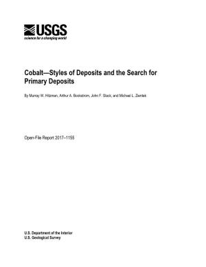 Cobalt—Styles of Deposits and the Search for Primary Deposits