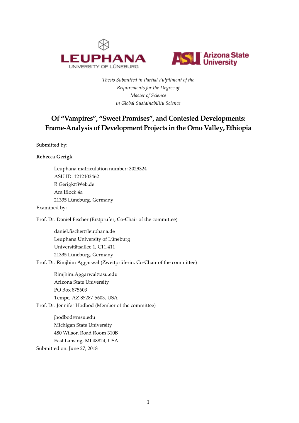 Of “Vampires”, “Sweet Promises”, and Contested Developments: Frame-Analysis of Development Projects in the Omo Valley, Ethiopia