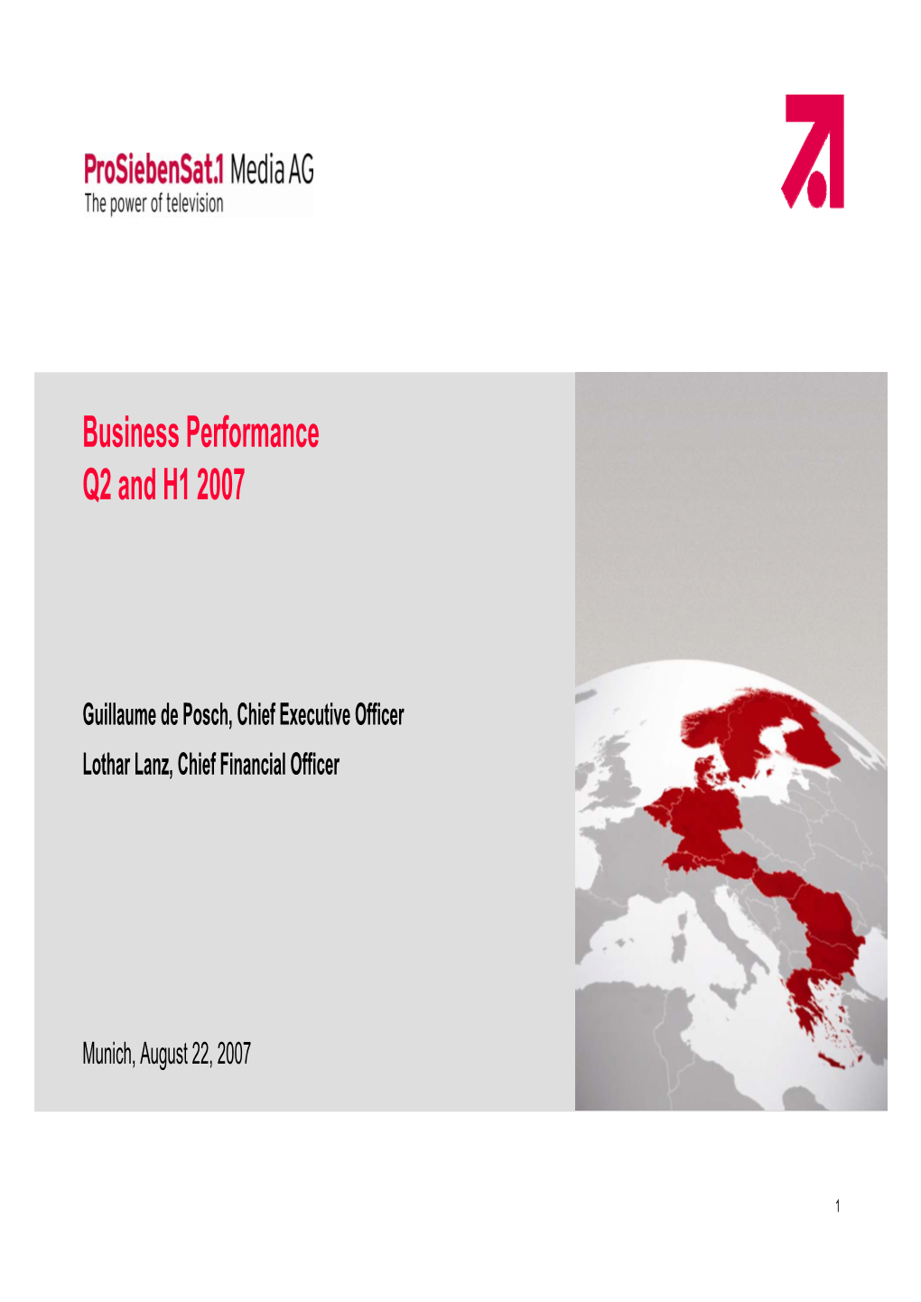 Business Performance Q2 and H1 2007