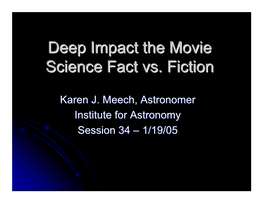 Deep Impact the Movie Science Fact Vs. Fiction
