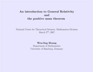An Introduction to General Relativity and the Positive Mass Theorem