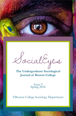 Socialeyes the Undergraduate Sociological Journal of Boston College