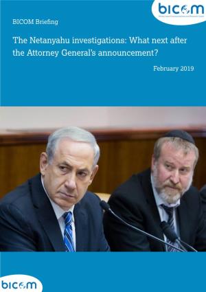The Netanyahu Investigations: What Next After the Attorney General’S Announcement?