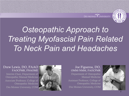 Osteopathic Approach to Treating Myofascial Pain Related to Neck Pain and Headaches