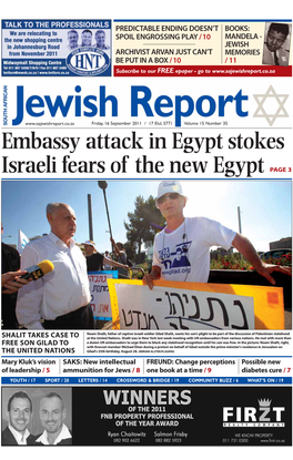 16 September 2011 / 17 Elul, 5771 Volume 15 Number 35 Embassy Attack in Egypt Stokes