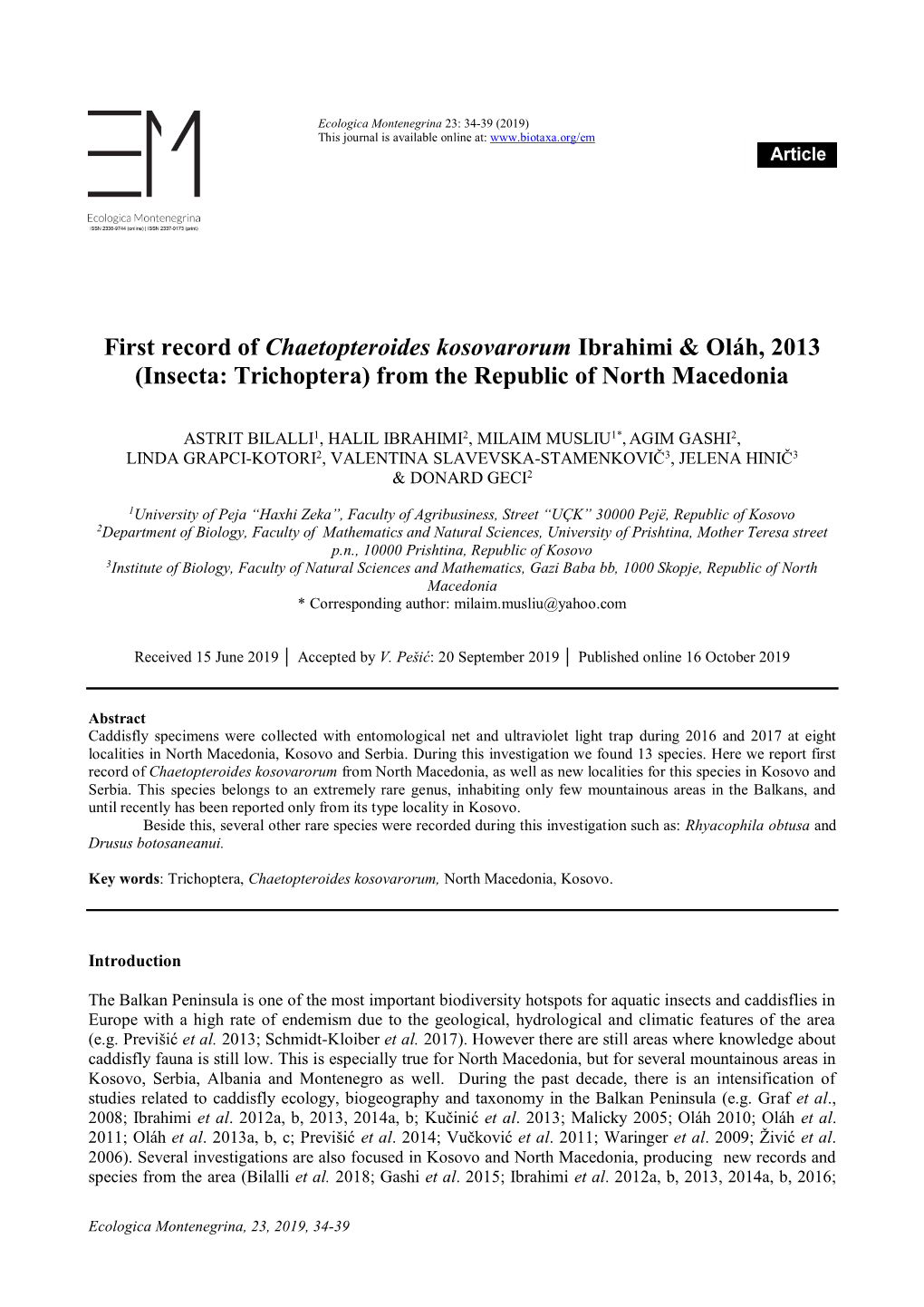 First Record of Chaetopteroides Kosovarorum Ibrahimi & Oláh, 2013