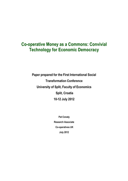 Co-Operative Money As a Commons: Convivial Technology for Economic Democracy