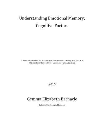 Understanding Emotional Memory: Cognitive Factors