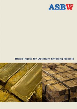 Brass Ingots for Optimum Smelting Results