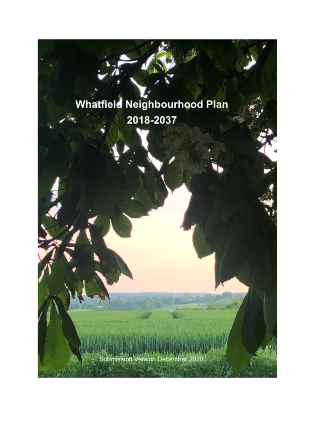 Whatfield Neighbourhood Plan – REG16 Submission Version – December 2020