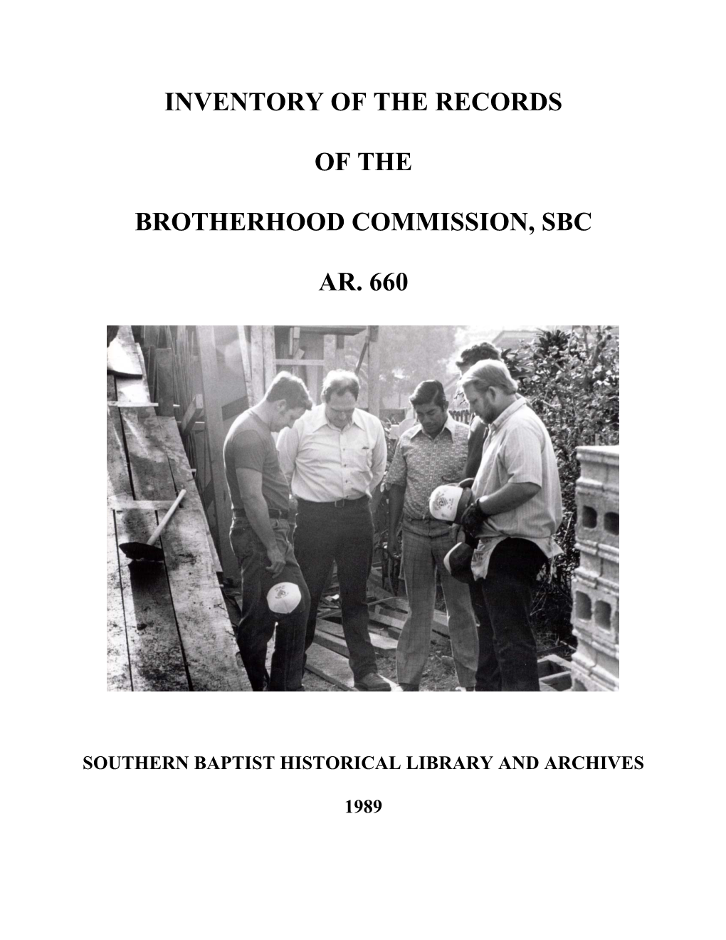 Inventory of the Records of the Brotherhood Commission, Sbc Ar