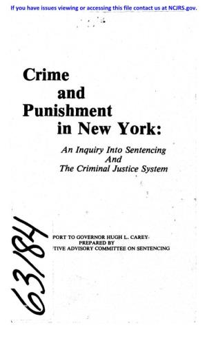 Crime and Punishment in New York: an Inquiry Into Sentencing and the Criminal Justice System •