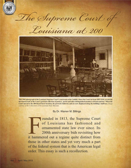 Founded in 1813, the Supreme Court of Louisiana Has Fashioned And