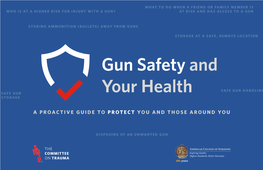 Gun Safety and Your Health Did You Know?