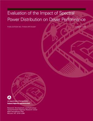 Evaluation of the Impact of Spectral Power Distribution on Driver Performance