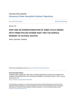 Part One He Hydrostannation of Some Cyclic Dienes with Trimethyltin Hydride Part Two the Diopole Moment of Glyoxal Sulfate