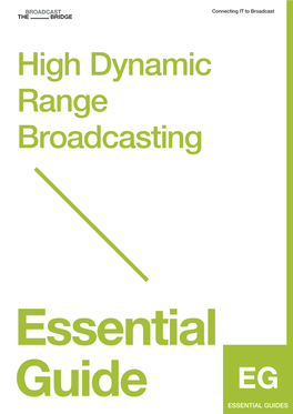 High Dynamic Range Broadcasting