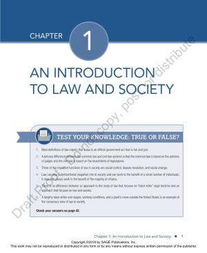 Chapter 1: an Introduction to Law and Society N 1 Copyright ©2018 by SAGE Publications, Inc
