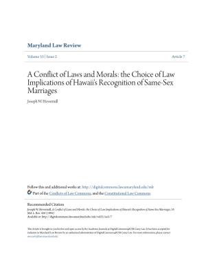 A Conflict of Laws and Morals: the Choice of Law Implications of Hawaii's Recognition of Same-Sex Marriages Joseph W