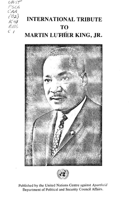International Tribute to Martin Lu'pher King, Jr