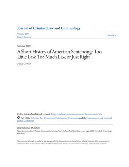 A Short History of American Sentencing: Too Little Law, Too Much Law, Or Just Right Nancy Gertner
