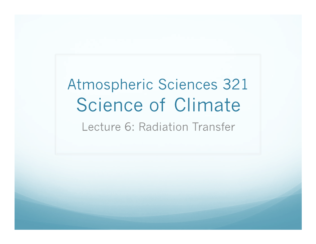 Lecture 6: Radiation Transfer
